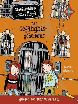 cover image of Detektivbüro LasseMaja--Das Gefängnisgeheimnis